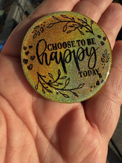 Affirmation Token - Choose to be Happy - #5